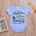 Pack My Diapers I'm Going Fishing With Daddy Baby And Toddler Alphabet Print Romper