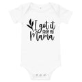 I Got It From My Mama Baby short sleeve one piece | BeeToddler