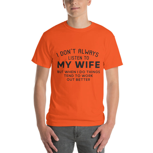 Listen To Your Wife Short Sleeve T-Shirt, Men's Clothing, Funny, Smart Wife  | BeeToddler