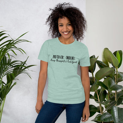 Mother (Noun) Cheap Therapist And Best Friend Short-Sleeve Unisex T-Shirt